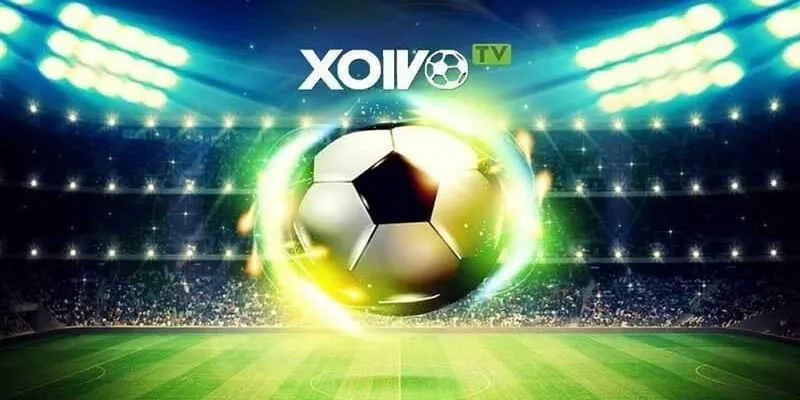 Tại sao bạn nên chọn xem trực tiếp bóng đá trên Xoivotv?