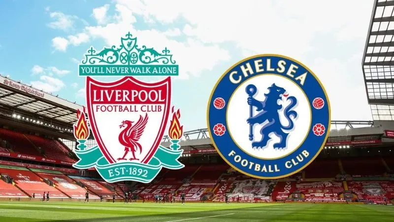 Soi kèo Liverpool vs Chelsea ngày 1/2