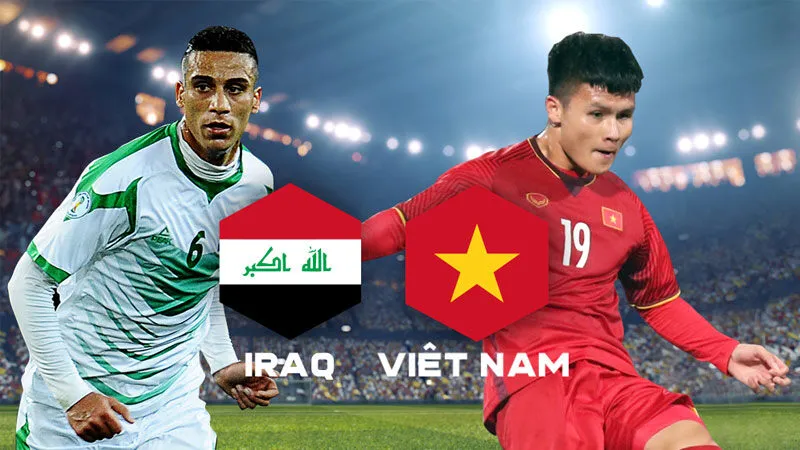 Soi kèo bóng đá Iraq vs Việt Nam lượt 3 vòng bảng AFC Asian Cup 2023